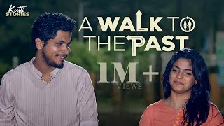 A Walk To The Past  Latest Malayalam Short Film  Kutti Stories [upl. by Pohsib]