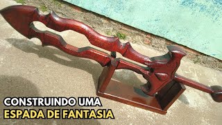 CRIANDO UMA ESPADA DE FANTASIA COM MADEIRA INCRÍVEL [upl. by Nura620]