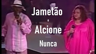 Jamelão e Alcione  Nunca  Imagens e áudio em HD  Legendado [upl. by Tereb344]