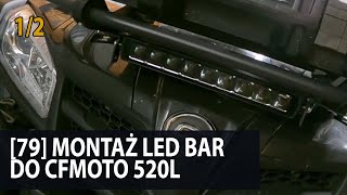 79 Montaż LED BAR w quadzie CFMOTO 520L 12 Tablica listwa świetlna HAMRON z homologacją drogową [upl. by Anem978]