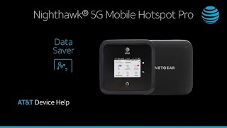 Learn about Data Saver of your Netgear Nighthawk 5G Mobile Hotspot Pro  ATampT Wireless [upl. by Neirb]