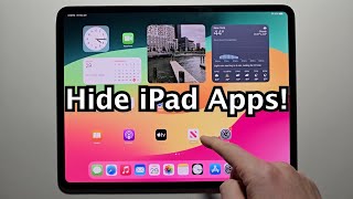 iPad How to HIDE Apps iPadOS 18 [upl. by Avra]