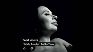 Fatalist Love Audiophile Michelle Gurevich Hq Audio Flac Song [upl. by Upali]