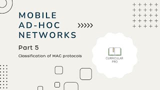 Classification Of MAC Protocols  Part 5 Mobile Adhoc Networks [upl. by Ansell312]