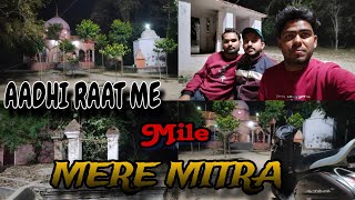 GAAV KI RAAT  MEETUP CHILDHOOD FRIENDS trending viral vlog friends love night travel [upl. by Evander]