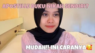 CARA APOSTILLE BUKU NIKAH SENDIRI  Tahap Tutorial amp Dokumen apostille apostillebukunikah [upl. by Mahon]