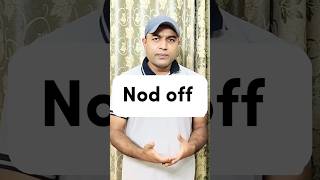 Nod Off এর অর্থ জানেন কি english spokenenglish learnenglish englishspeaking vocabulary [upl. by Meares]