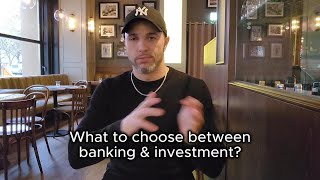 IS Deaf  What to choose between banking and investment [upl. by Mackey301]