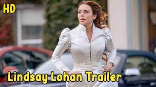 Lindsay Lohan Movie Trailer😲 [upl. by Bumgardner]