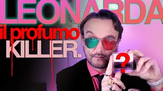 Vi presento LEONARDA il nuovo profumo SPIRITICA🔺dedicato alla KILLER SAPONIFICATRICE DI CORREGGIO [upl. by Azitram]