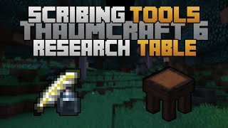 SCRIBING TOOLS Y RESEARCH TABLE  THAUMCRAFT 6  Tutorial Español [upl. by Suzie]