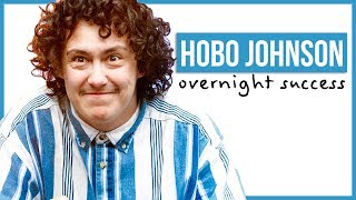 Why Hobo Johnson Blew Up Overnight [upl. by Carbrey]