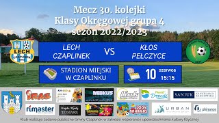 Lech Czaplinek  Kłos Pełczyce 11  10062023 skrót [upl. by Sandell753]