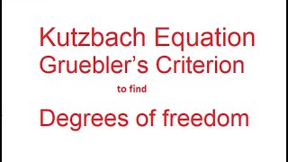 Kutzbacks Equation Gruebler’s Equation to find Degrees of freedom of Mechanisms [upl. by Yelkao]