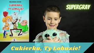 Cukierku Ty Łobuzie  Cichoń Waldemar  Lektura Szkolna 13 [upl. by Vita]