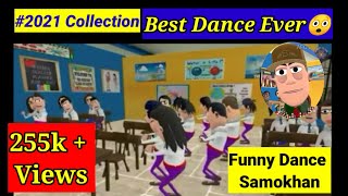 Samokhan Comedy  Comedy ke king  Samokhan dance [upl. by Nylassej128]