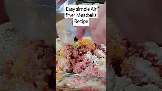 Air Fryer Meatballs Simple Recipe shorts airfryerrecipe airfryer meatballs [upl. by Weisler]