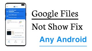 Google Files Not Showing Problem Solve  How To Fix Google Files Not Show [upl. by Bradwell]