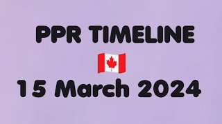 TODAYS PPR TIMELINE 🇨🇦  SOWP PPR TIMELINE  STUDY PPR 15 MARCH 24 [upl. by Alludba]