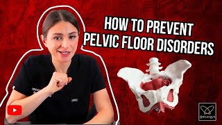 How to Prevent Pelvic Floor Disorders [upl. by Yeargain617]