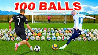 SCORING WITH 100 DIFFERENT FOOTBALLS FT MINIMINTER [upl. by Jobe]