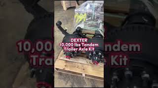 DEXTER 10000 lbs Tandem Trailer Axle kit [upl. by Heise]