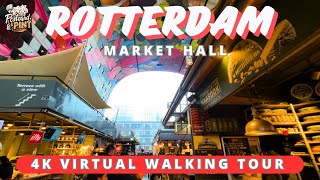 Rotterdam Market Hall Markthal 4K Virtual Walking Tour [upl. by Asilim959]