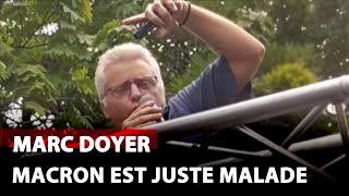 Marc Doyer  Macron ne partira pas [upl. by Nawak]