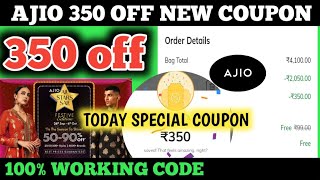 ajio 350 off new coupon  ajio coupon code today  ajio sale [upl. by Franz441]