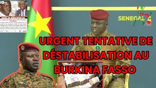 URGENT DES NOUVELLES DE LA MORT DE MOUSTAPHA BATENTATIVE DE DÉSTABILISATION AU BURKINA FASSO DÉJOUÉ [upl. by Small]