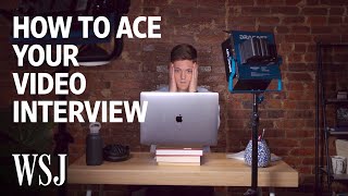 How to Ace Your Video Interview  WSJ [upl. by Roee402]