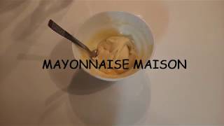 25  Mayonnaise maison [upl. by Auod]