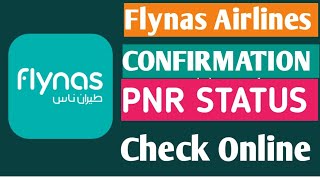 how to check flynas flight ticket confirmation  flynas pnr status check [upl. by Dorkus808]