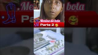 Menina da bota viraliza com sorriso novo parte 2 meninadabota shorts [upl. by Aneahs380]