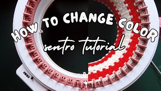 How to Change Color on SENTRO 48 Knitting Machine  Knitting Machine for Beginners sentro [upl. by Zetram924]