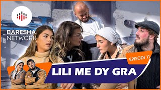 Lili amp Zoja  Lili me dy gra “Episodi 11” Pse i bon Lili 3 gra [upl. by Sarad]