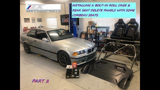 BMW E36 M3 Installing a boltin roll cage with rear seat delete panels Part 2 [upl. by Antonius]