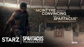 Spartacus Vengeance  Critical Acclaim  STARZ [upl. by Lucita]