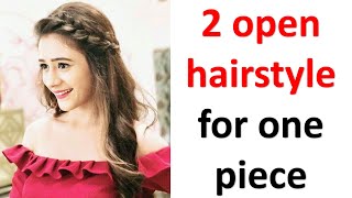 2 Easy open hairstyle for one piece  easy hairstyle  hair style for party [upl. by Sunderland230]