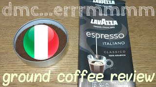 Lavazza Espresso Classico Ground Coffee Review [upl. by Ecidna324]