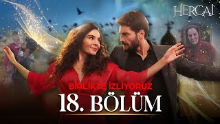 Hercai 18 Bölüm  Birlikte İzliyoruz 🔱❤ [upl. by Odlanor478]