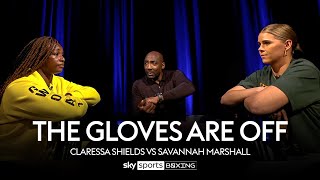 Claressa Shields vs Savannah Marshall The Gloves Are Off  Full Episode [upl. by Tilla]