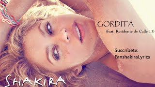 04 Shakira  Gordita feat Residente Calle 13 Lyrics [upl. by Nuahsal]