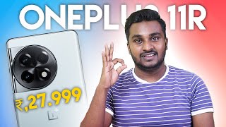 Oneplus 11R⚡ Best Mobile Under 28000 வேற மாறி 🔥 [upl. by Kobylak]