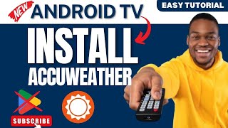 How to Install AccuWeather on Android TV 2024 Without Google Play Store [upl. by Husein]