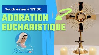 Adoration Eucharistique [upl. by Novyert]