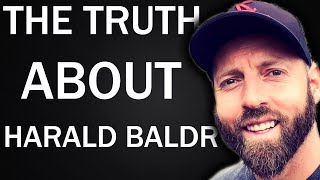 The Truth About Harald Baldr Wholesome [upl. by Yerxa564]