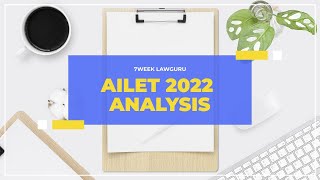 AILET 2022 Paper Analysis  Expected CutOffs [upl. by Nnalorac]