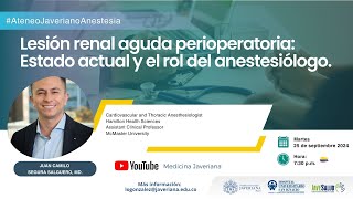 Lesión renal aguda perioperatoria Estado actual y el rol del anestesiólogo [upl. by Nnaeoj]