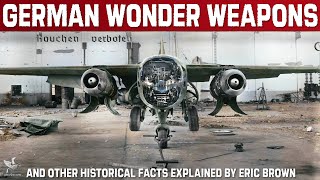 WW2 Germany Wonder Weapons High Profile Prisoners And Other Stories  The Eric Brown Tapes [upl. by Loralee]